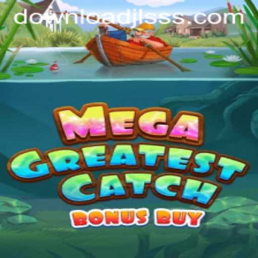 MegaGreatestCatchBonusBuy: A Dive Into the Latest Gaming Adventure